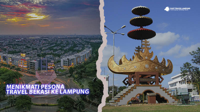 Menikmati Pesona Travel Bekasi ke Lampung