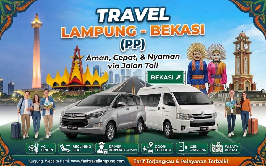 Travel Lampung Bekasi Terbaik & Nyaman | Fast Travel Lampung