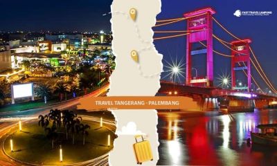 Kenikmatan Travel Tangerang - Palembang Via Tol Bersama Keluarga!