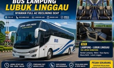 Bus Lampung Lubuk Linggau Nyaman Full AC Harga Terjangkau