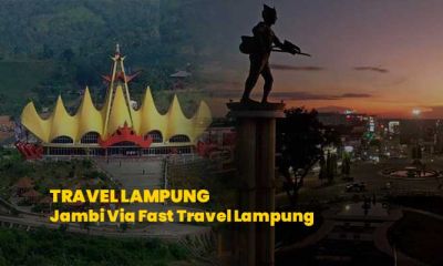 Travel Lampung - Jambi Via Fast Travel Lampung